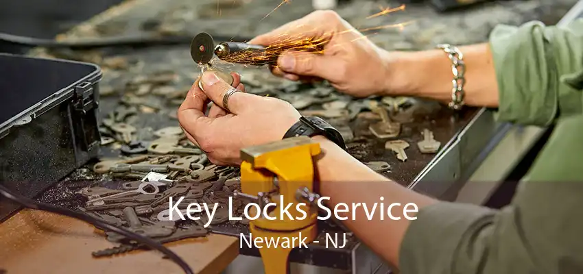 Key Locks Service Newark - NJ