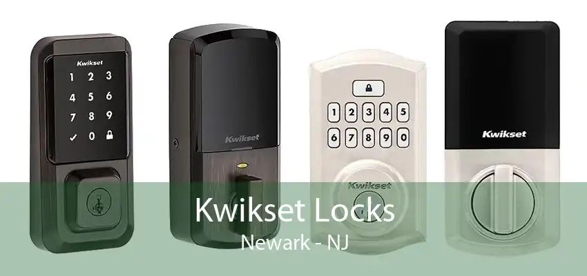 Kwikset Locks Newark - NJ