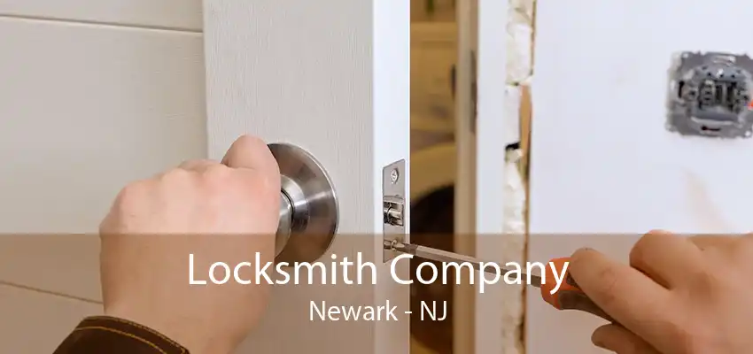 Locksmith Company Newark - NJ