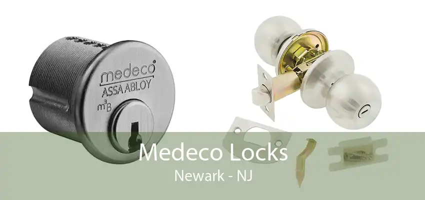 Medeco Locks Newark - NJ